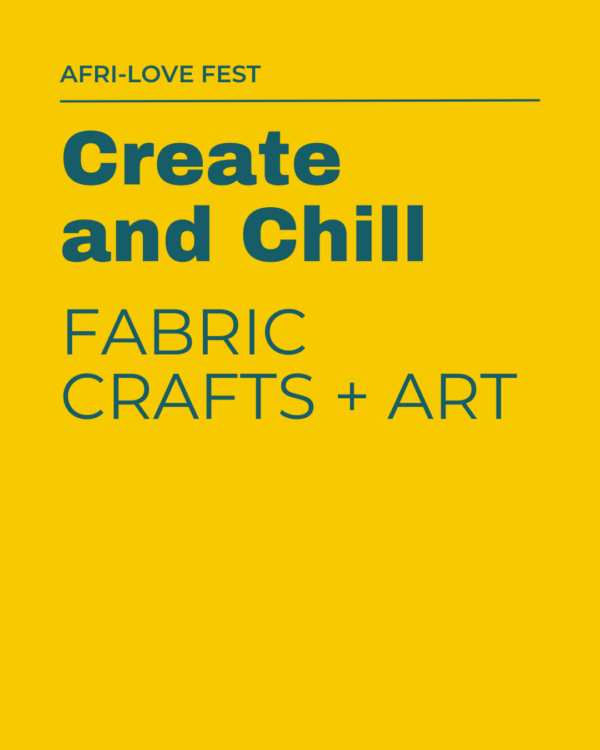Create and Chill -  Fabric crafts + Art
