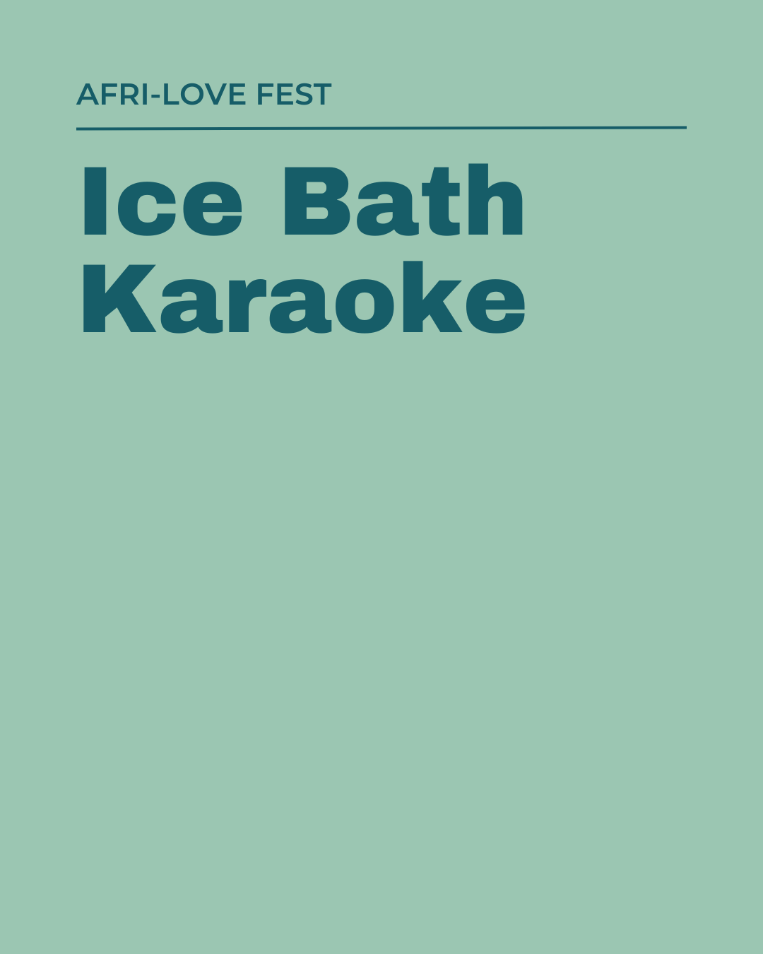 Ice Bath Karaoke