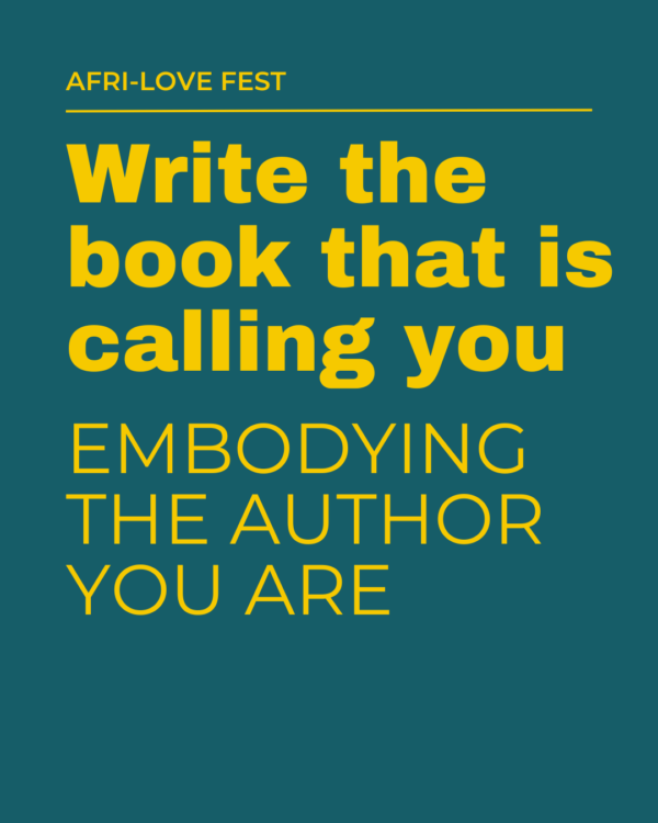 Afri-love Fest Workshop Write Book Calling You